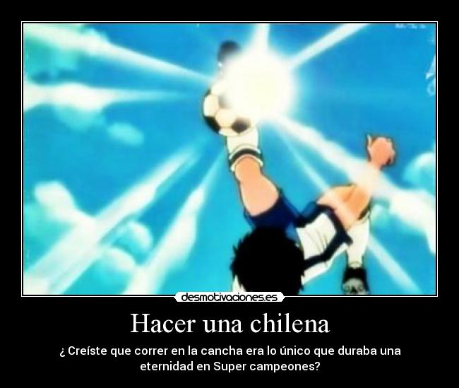 Hacer una chilena -