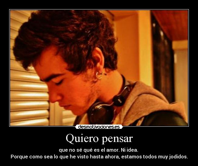 Quiero pensar -