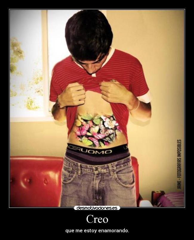 Creo - que me estoy enamorando.