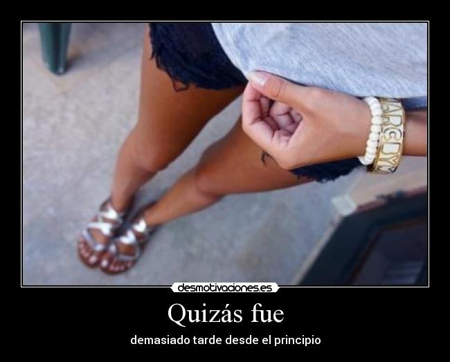 Quizás fue - 