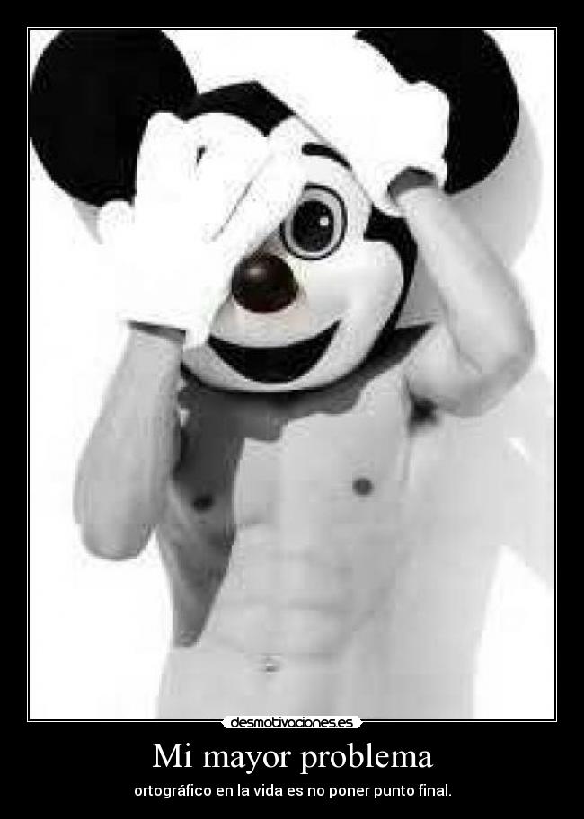 Mi mayor problema - 