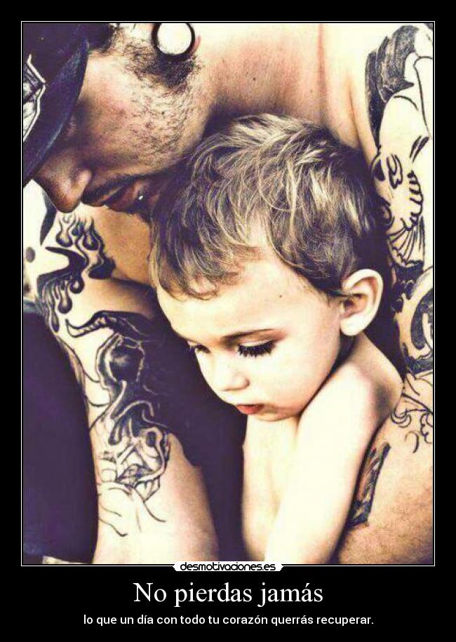 No pierdas jamás -