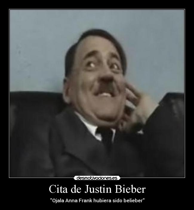 Cita de Justin Bieber - Ojala Anna Frank hubiera sido belieber