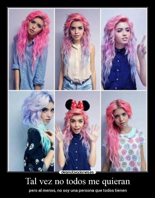 Tal vez no todos me quieran -