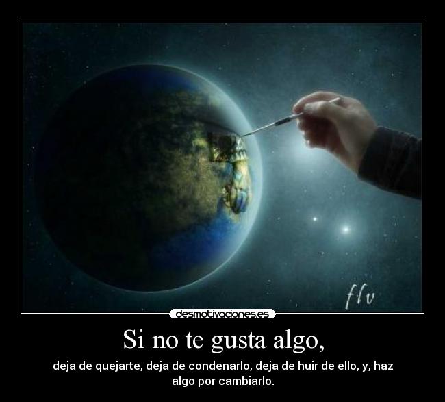 carteles desagrada profundamente aquella gente que solo queja huye desmotivaciones