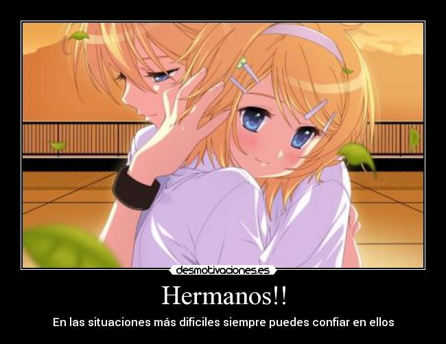 Hermanos!! -