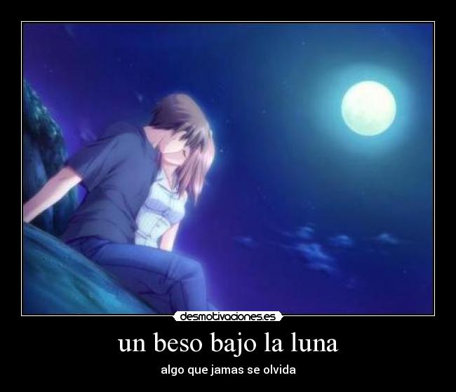 un beso bajo la luna -