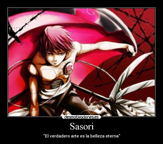 Sasori - El verdadero arte es la belleza eterna