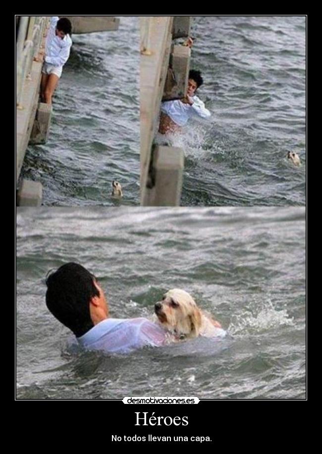 Héroes - No todos llevan una capa.