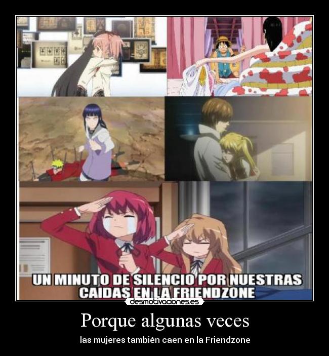 Porque algunas veces - las mujeres también caen en la Friendzone