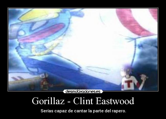 Gorillaz - Clint Eastwood -