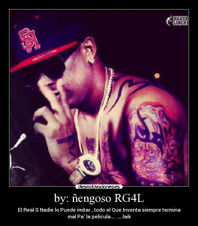 by: ñengoso RG4L - 