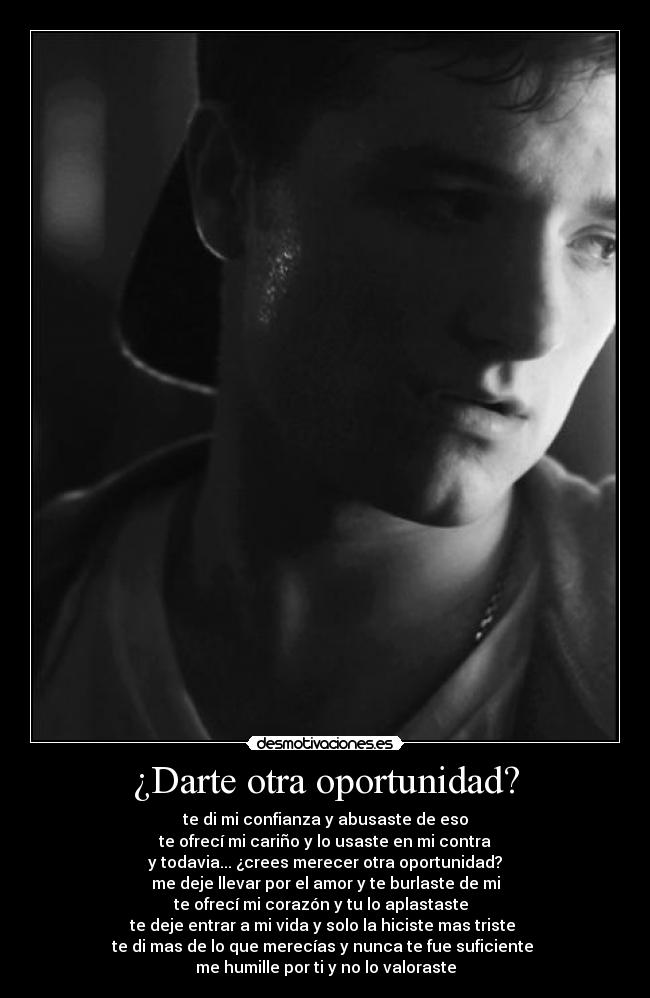 ¿Darte otra oportunidad? -