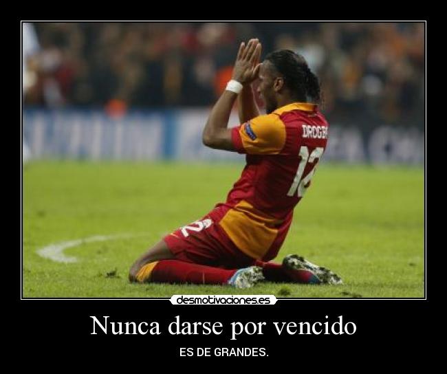 Nunca darse por vencido -