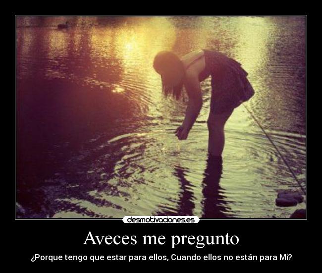 carteles aveces pregunto desmotivaciones