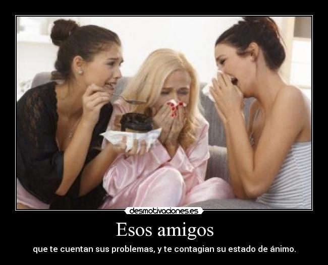Esos amigos - 