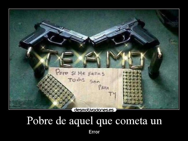 Pobre de aquel que cometa un - Error