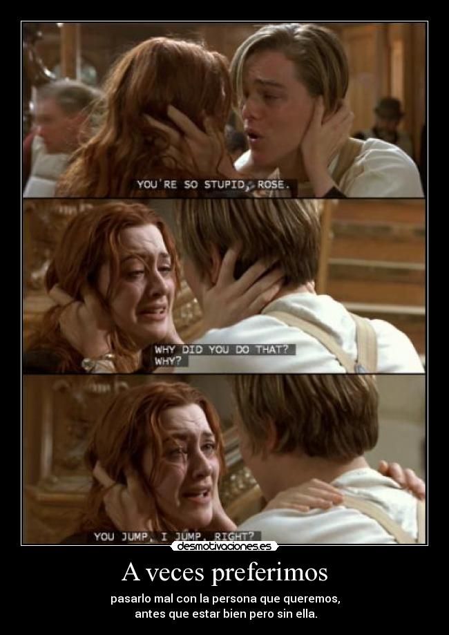 A veces preferimos - 