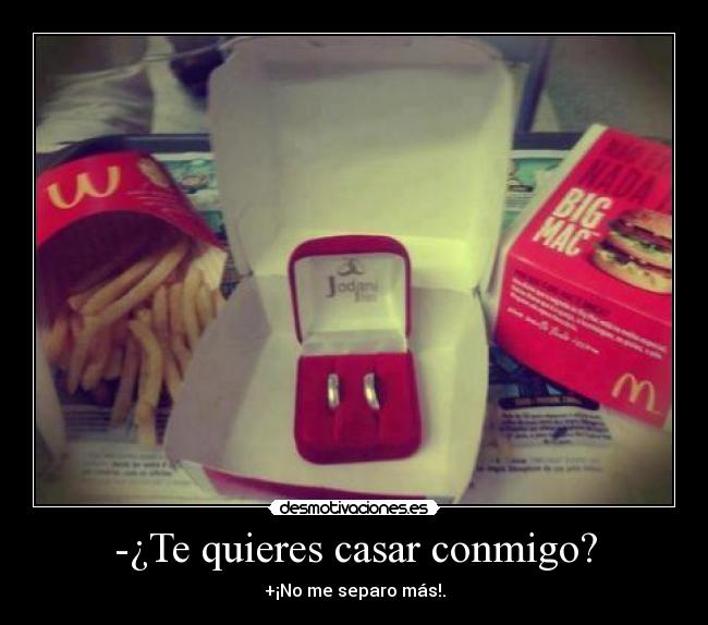 carteles mcdonald comida papasfritas hamburguesas casarte amor casorio casamiento separar desmotivaciones