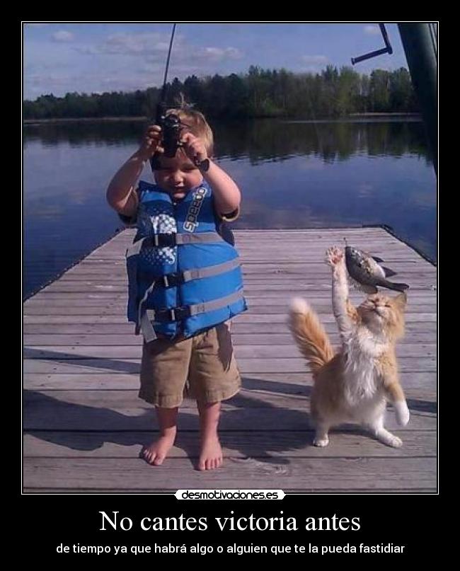 carteles cantar victoria antes tiempo desmotivaciones