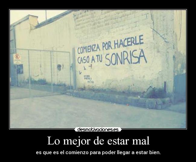 Lo mejor de estar mal -