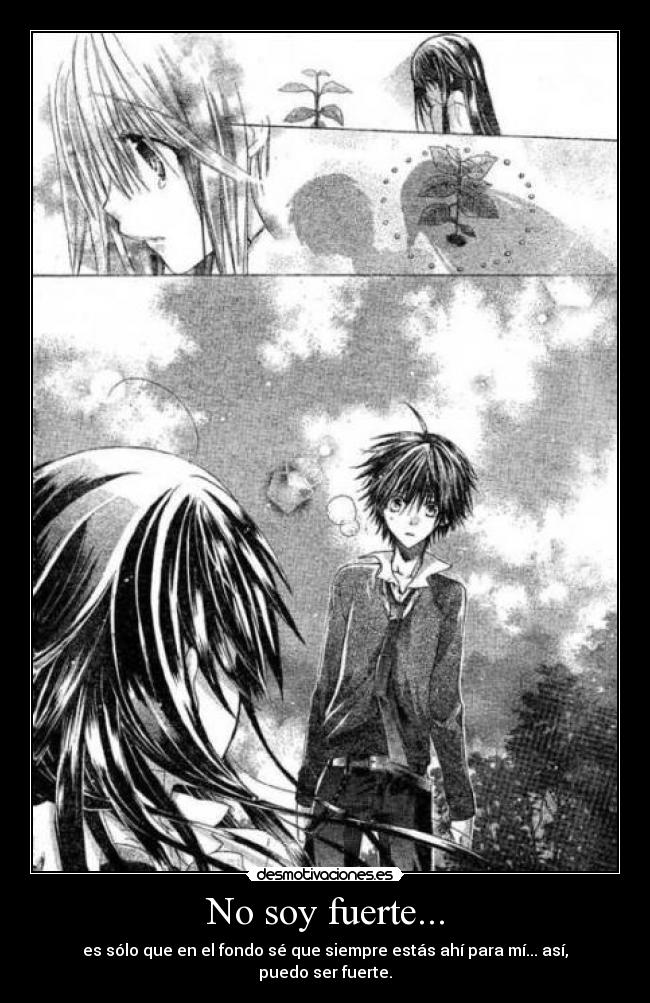 No soy fuerte... -