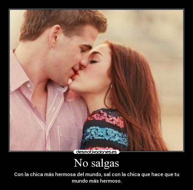 No salgas -