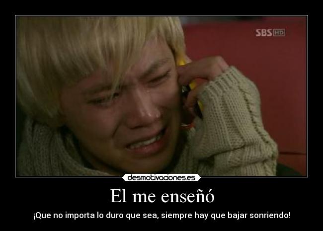 El me enseñó -