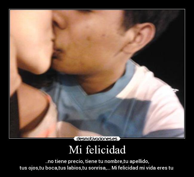 Mi felicidad - 