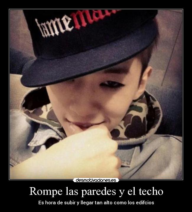 Rompe las paredes y el techo -