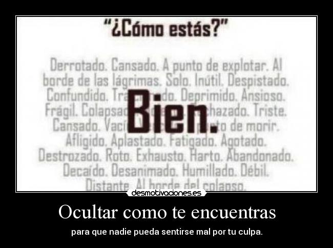 Ocultar como te encuentras -