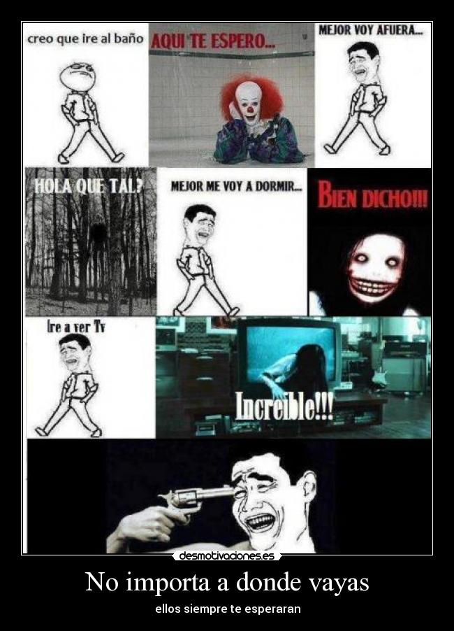 No importa a donde vayas - 