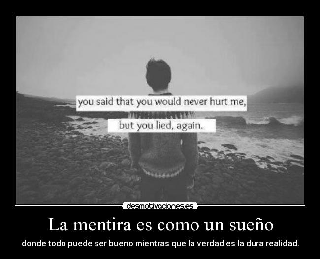 La mentira es como un sueño - 