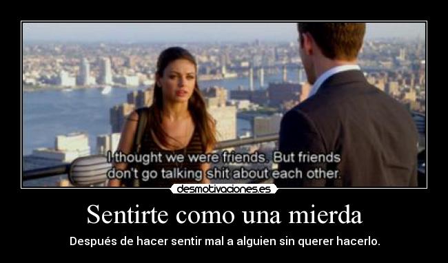 Sentirte como una mierda - 