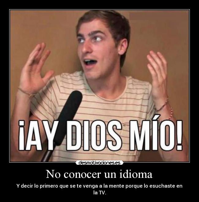 No conocer un idioma -