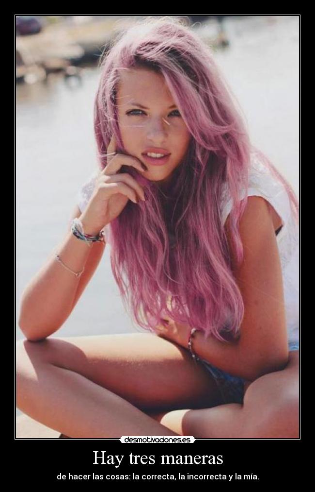 Hay tres maneras - 