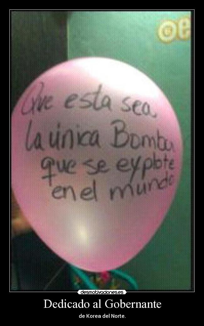 Dedicado al Gobernante - de Korea del Norte.