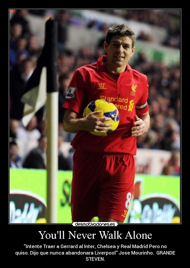 carteles steven gerrard you desmotivaciones