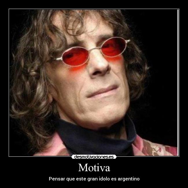 Motiva - Pensar que este gran idolo es argentino