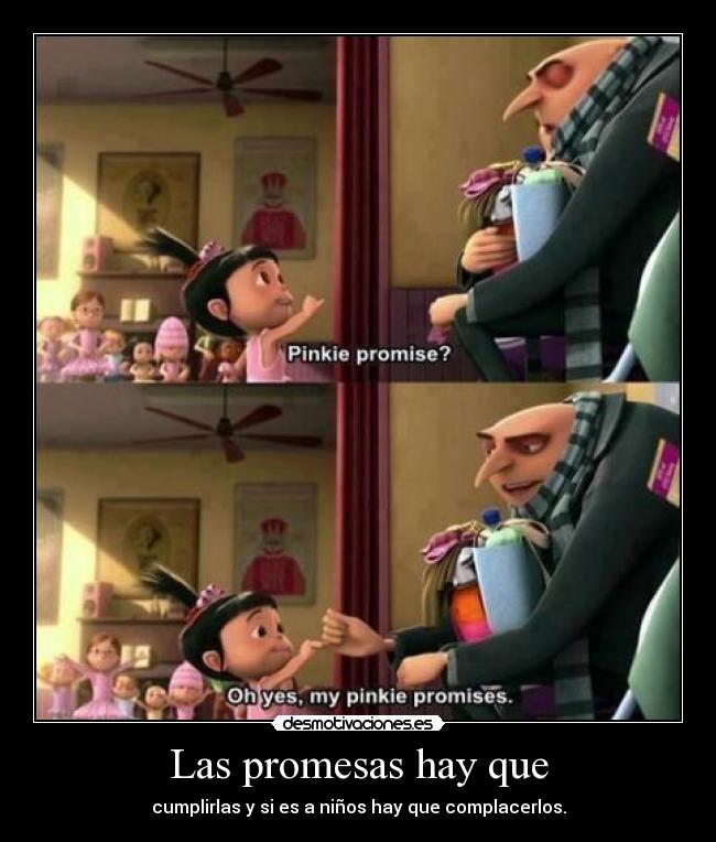 Las promesas hay que - 