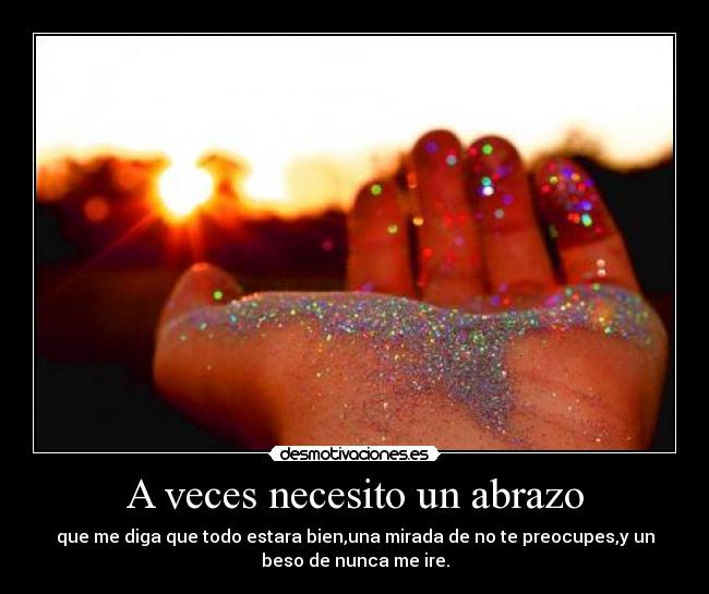 A veces necesito un abrazo - 