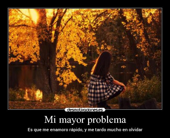 Mi mayor problema - 