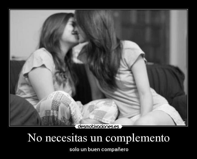 No necesitas un complemento -