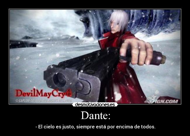Dante: -