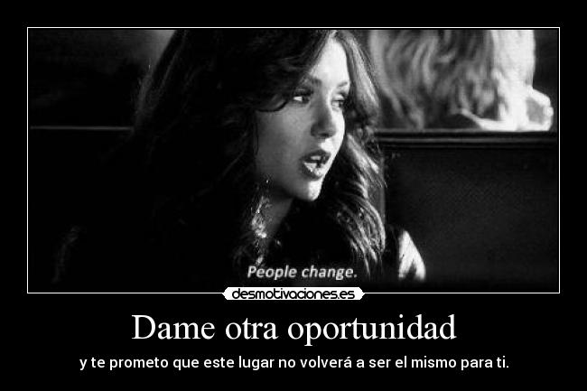 Dame otra oportunidad - 