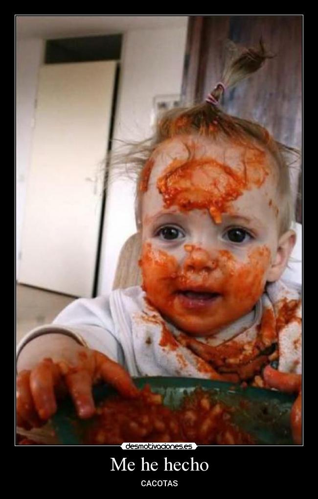Me he hecho - CACOTAS