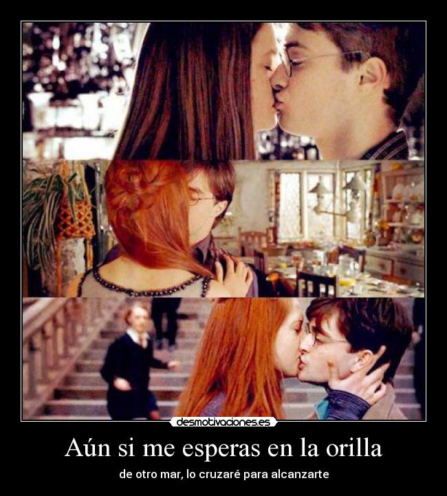 Aún si me esperas en la orilla - de otro mar, lo cruzaré para alcanzarte