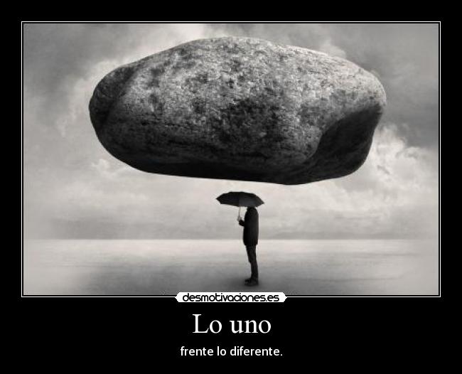 Lo uno - frente lo diferente.
