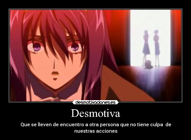 Desmotiva - Que se lleven de encuentro a otra persona que no tiene culpa  de nuestras acciones