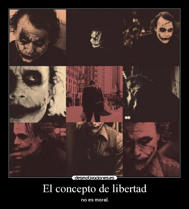 El concepto de libertad - no es moral.